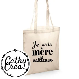 Tote bag - 🖤🖤Je suis MÈRE-veilleuse 🖤🖤