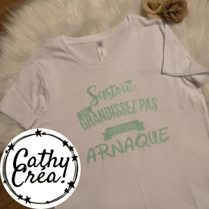 Surtout ne grandissez pas, c'est une arnaque - T-shirt