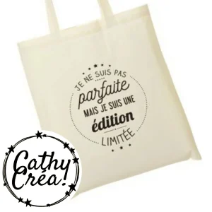 Je ne suis pas parfaite mais je suis une édition limitée - Tote bag