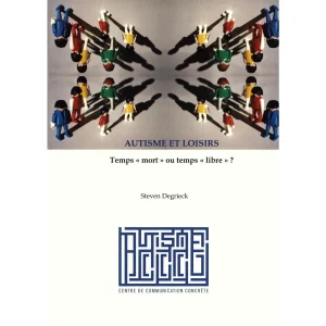 Autisme et loisirs : Temps"mort" ou temps "libre" ?